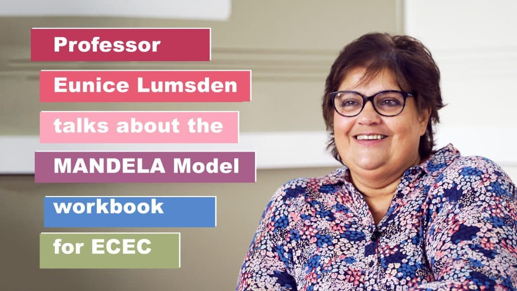 Watch Prof. Eunice Lumsden talks about the MANDELA model